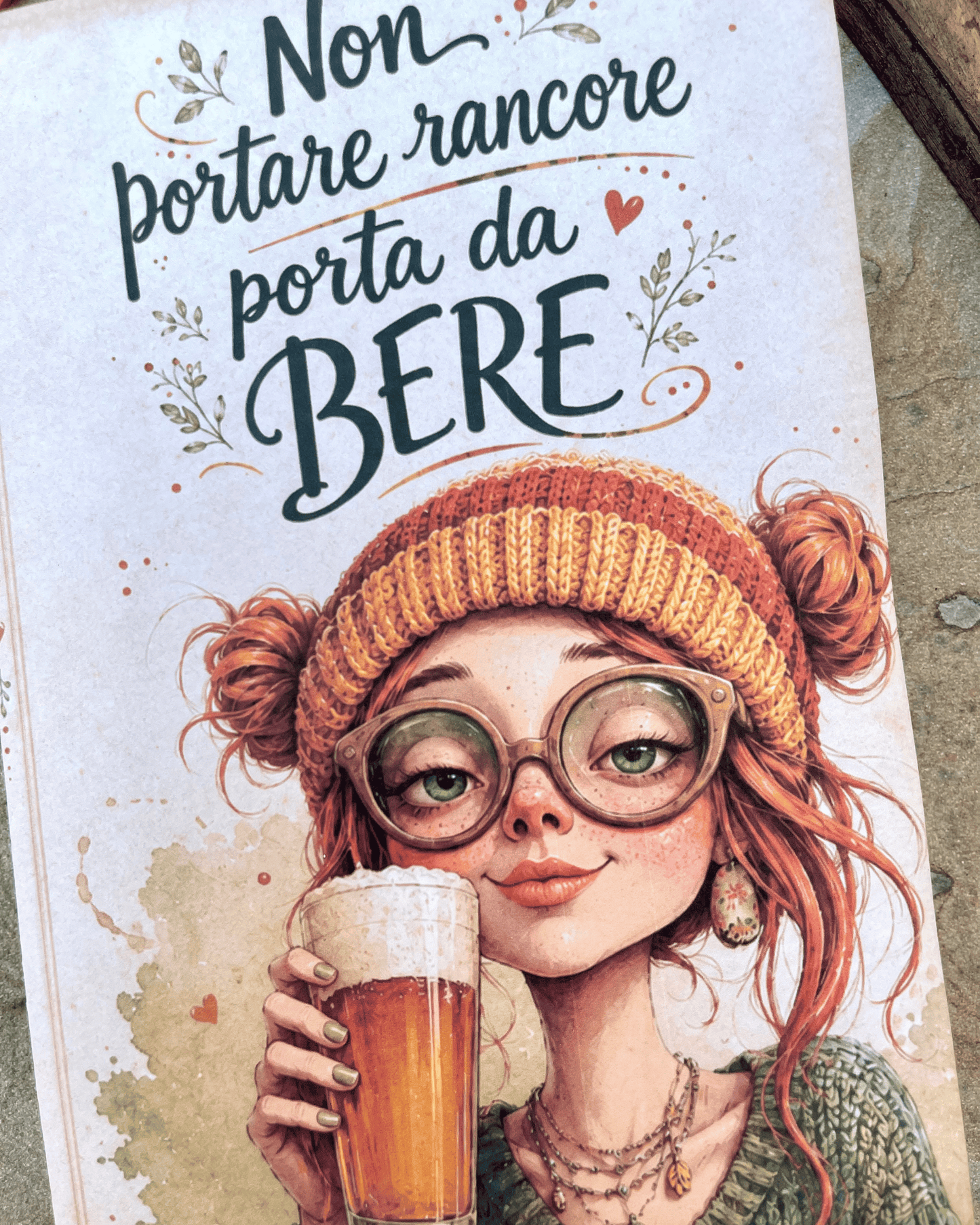 Non portare rancore, porta da bere