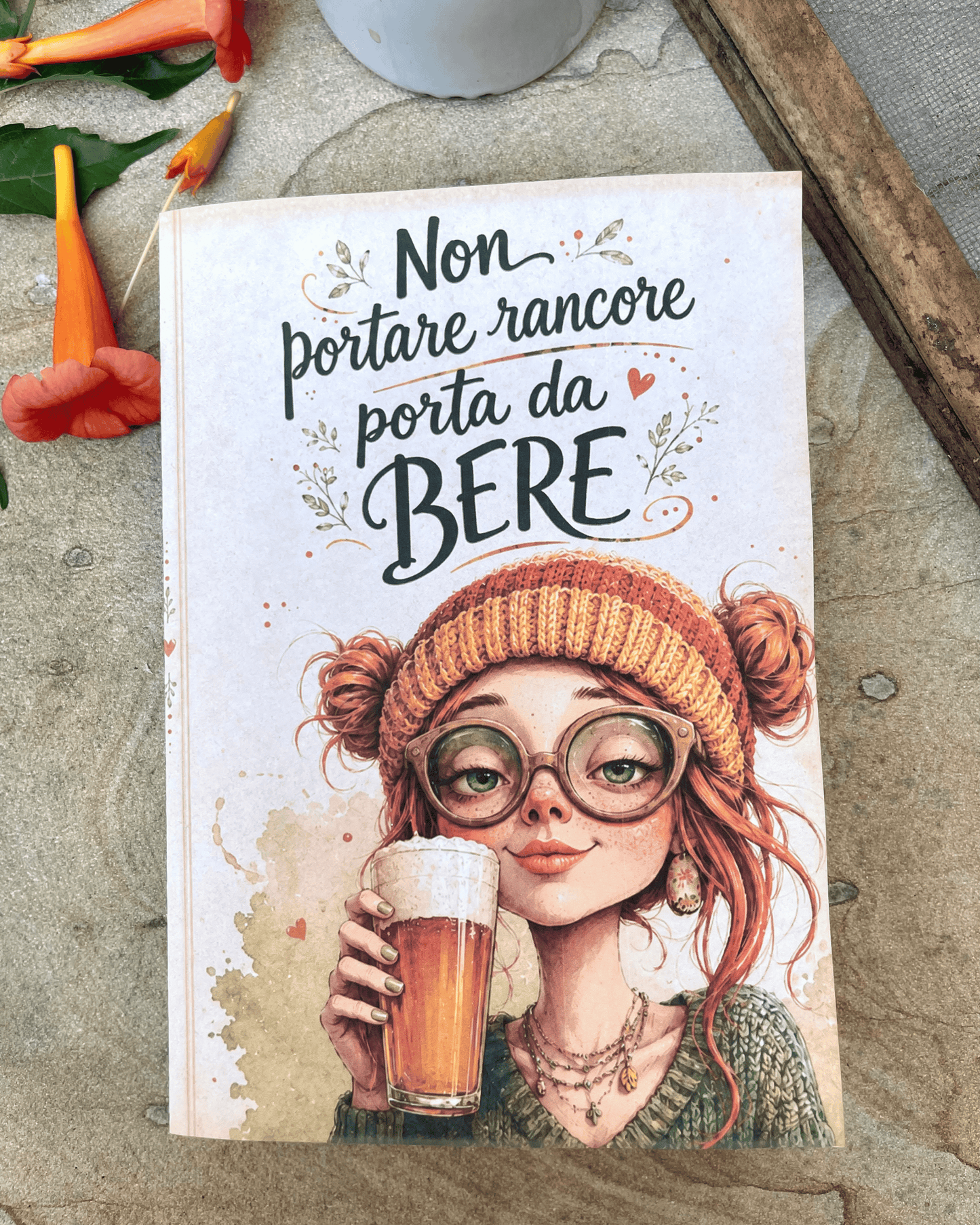 Non portare rancore, porta da bere
